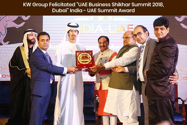 KW Group Organized "UAE Business Shikhar Summit 2018, Dubai" India - UAE Summit Award